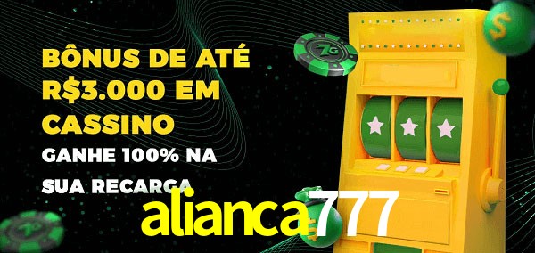 alianca777 melhor bônus de depósito